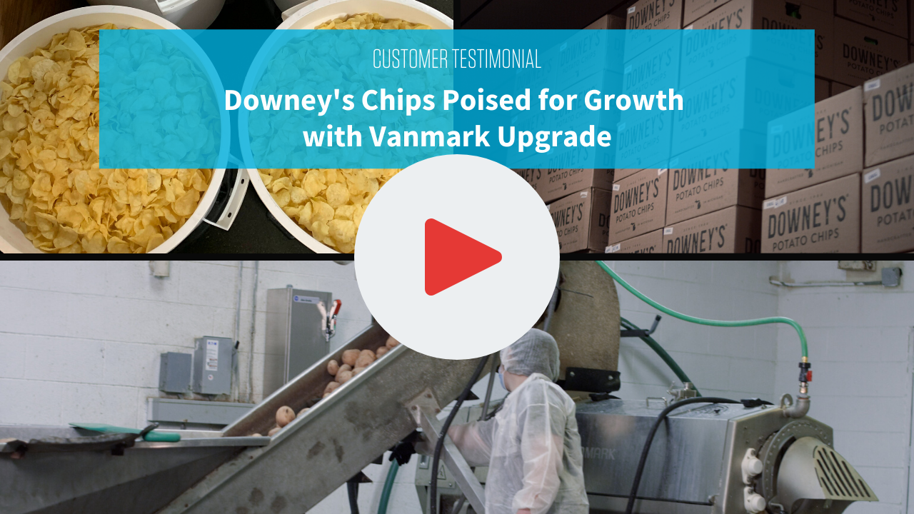 Downey's Chips testimonial for Vanmark peeler